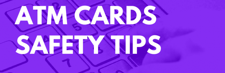 ATM Card Safety Tips – Mwito Sacco Society